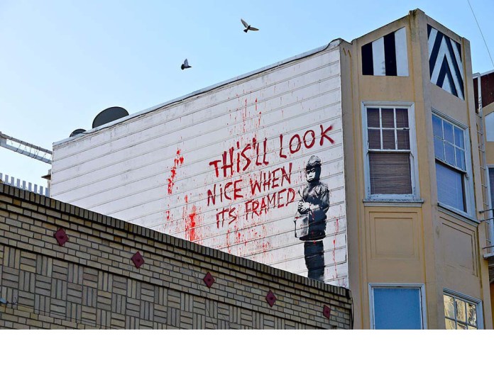 'This'll Look Nice When It's Framed' by Banksy (2010, San Francisco)